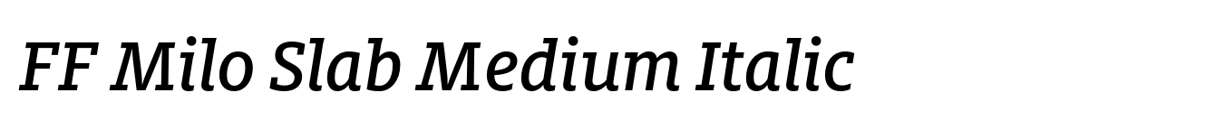 FF Milo Slab Medium Italic